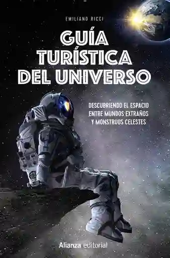 Guia Turistica Del Universo - Ricci Emiliano