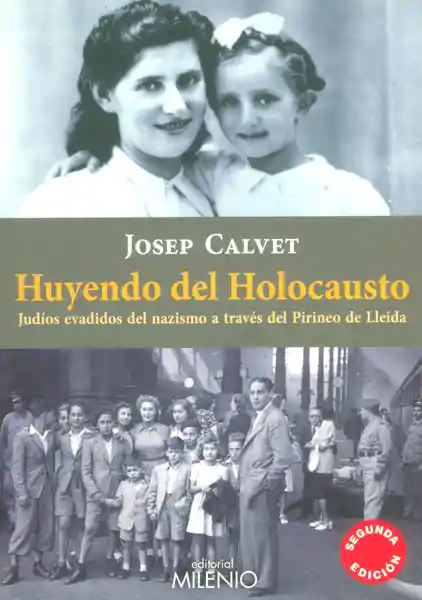 Huyendo Del Holocausto - Josep Calvet