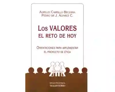 Los Valores el Reto de Hoy