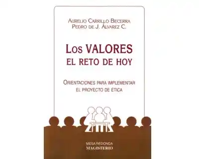 Los Valores el Reto de Hoy