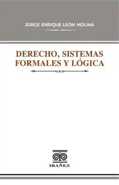 Derecho Sistemas Formales y Lógica