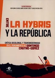 Entre la Hybris y la República