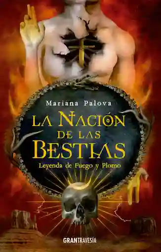 La Nación de Las Bestias - Palova/ Mariana