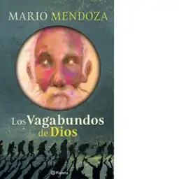 Los Vagabundos de Dios - Mendoza Mario