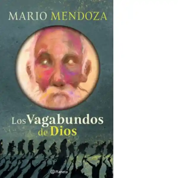 Los Vagabundos de Dios - Mendoza Mario