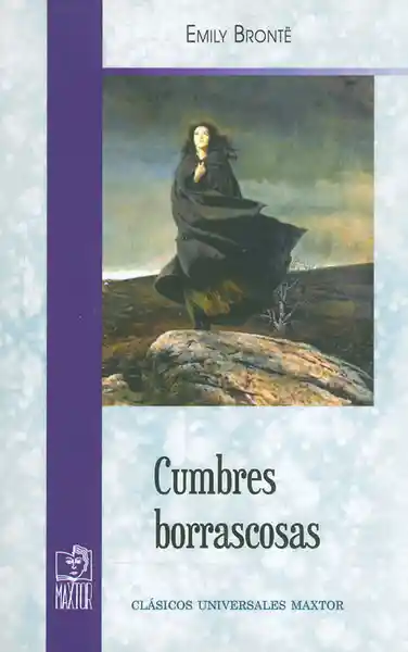Cumbres Borrascosas - Emily Bronte