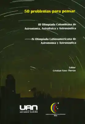 50 Problemas Para Pensar: III Olimpiada Colombiana Astronomía