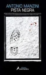 Pista Negra - Manzini Antonio