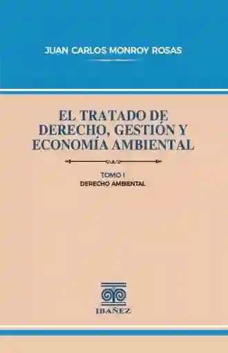 El Tratado de Derecho Gestión y Economía Ambiental
