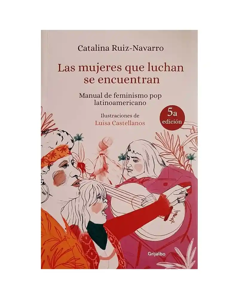 Las mujeres que luchan se encuentran