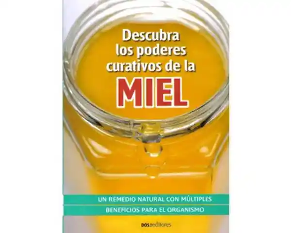 Descubra Los Poderes Curativos de la Miel - Ale Coria