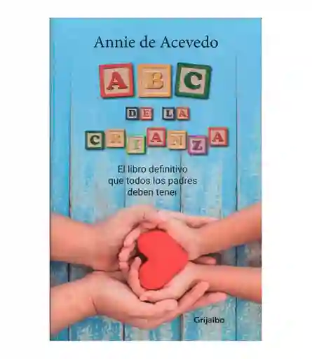 ABC de la crianza - Annie de Acevedo