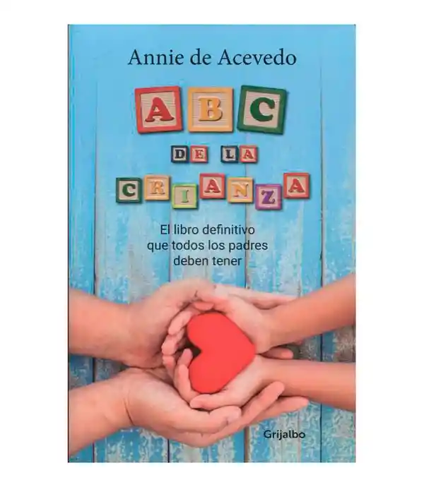 ABC de la crianza - Annie de Acevedo