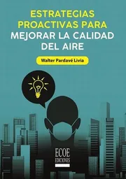 Estrategias Proactivas Para Mejorar La Calidad Del Aire