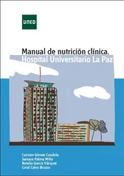 Manual de Nutrición Clínica. Hospital Universitario la Paz
