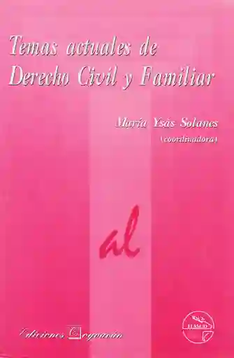 Temas Actuales de Derecho Civil y Familiar - Maria Ysás Solanes