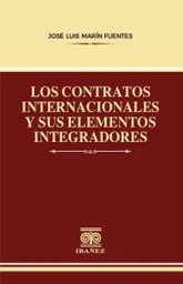 Los Contratos Internacionales y Sus Elementos Integradores