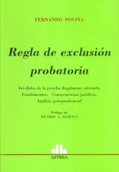 Regla de Exclusión Probatoria