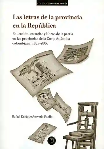 Las Letras de la Provincia en la República Educación