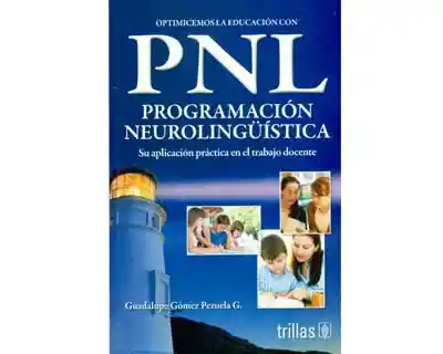 Optimicemos la Educación Con Pnl Programación Neurolingüística