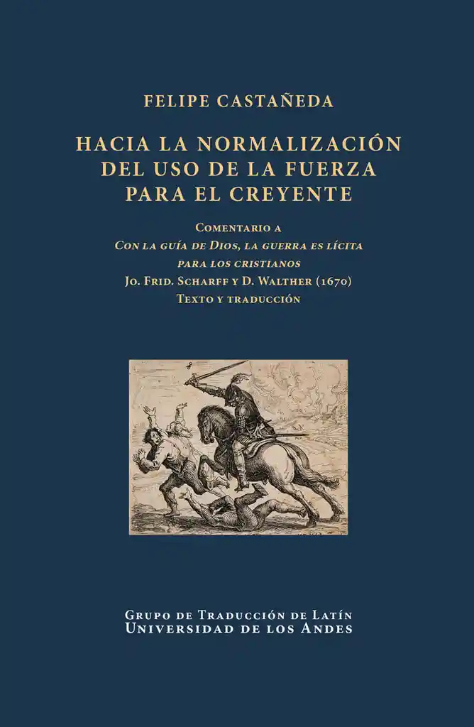 Hacia La Normalización Del Uso de La Fuerza Para El Creyente