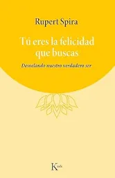 Tú Eres La Felicidad Que Buscas