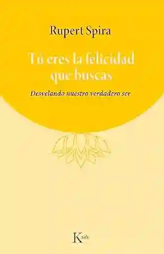Tú Eres La Felicidad Que Buscas