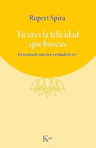 Tú Eres La Felicidad Que Buscas