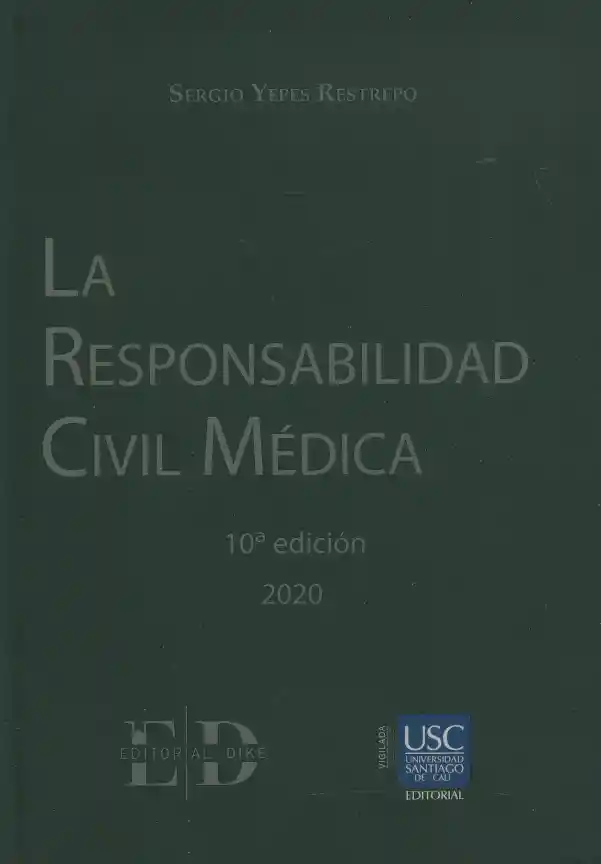 La Responsabilidad Civil Médica