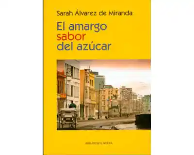 El Amargo Sabor Del Azúcar