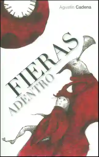 Fieras adentro