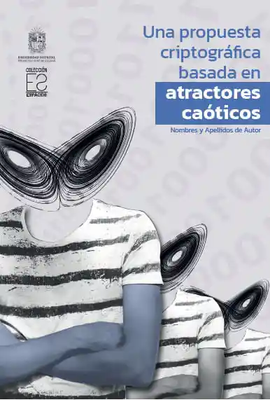 Una Propuesta Criptográfica Basada en Atractores Caóticos