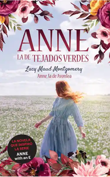 Anne la de Tejados Verdes 2 - Lucy Maud Montgomery