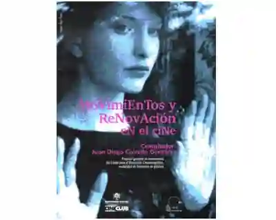 Movimientos y Renovación en El Cine