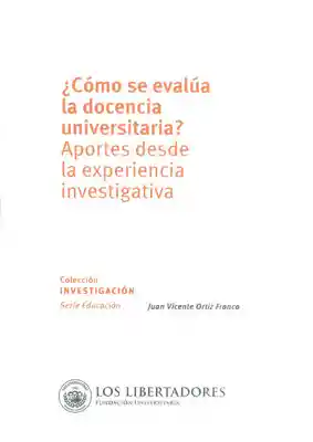 ¿Cómo se evalúa la docencia universitaria?. Aportes desde la experiencia investigativa