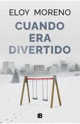  Cuando Era Divertido EDICIONES B 