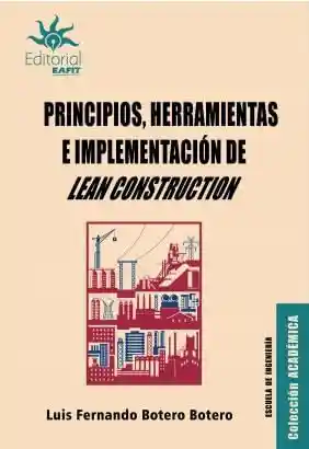 Principios Herramientas e Implementación de Lean Construction