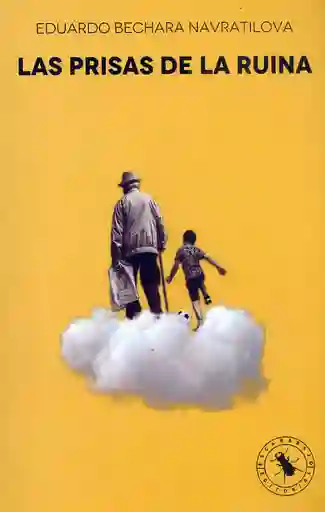 Las Prisas de La Ruina