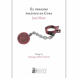 El Presidio Político en Cuba