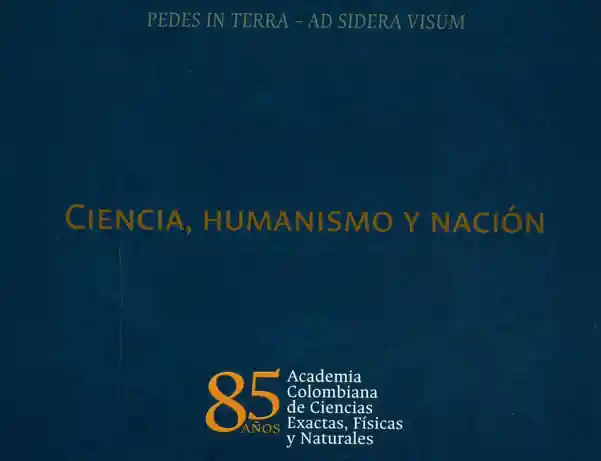 Ciencia Humanismo y Nación