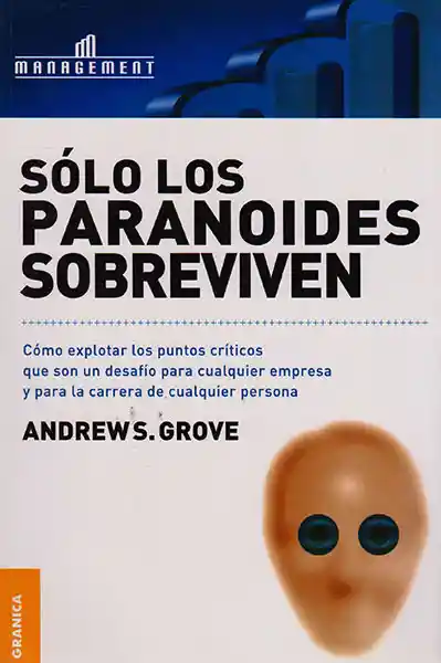 Sólo Los Paranoides Sobreviven