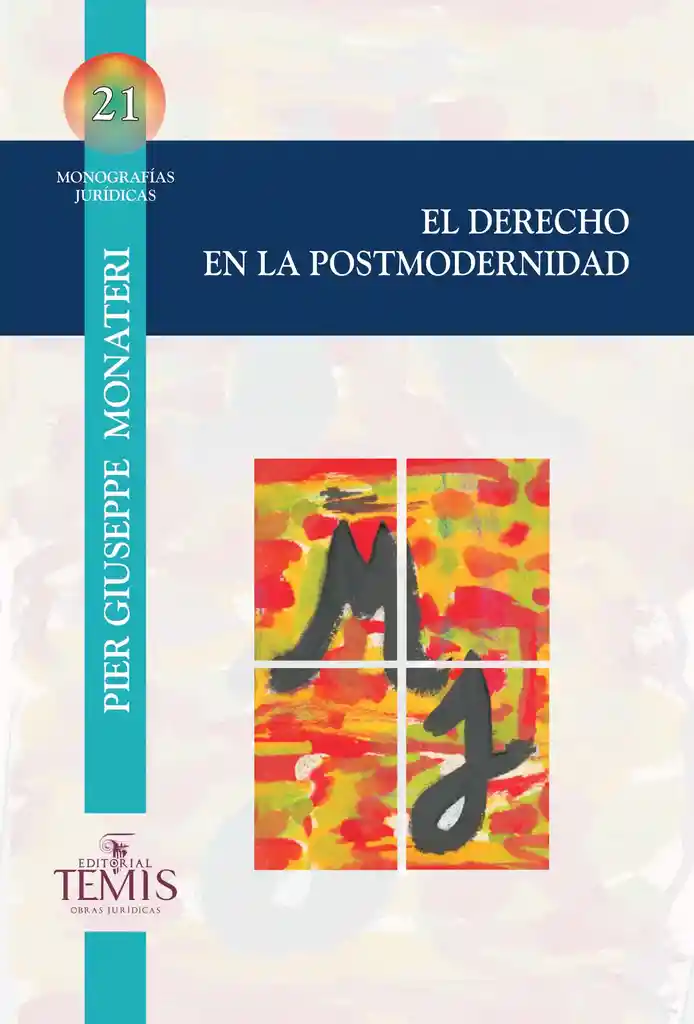 El Derecho en La Postmodernidad