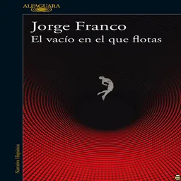 El vacío en el que flotas