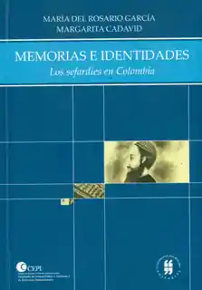 Memorias e identidades: los sefardíes en Colombia