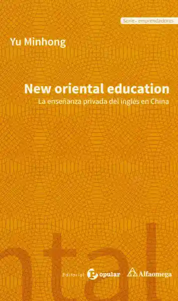 New Oriental Education: la Educación Privada Del Inglés en China