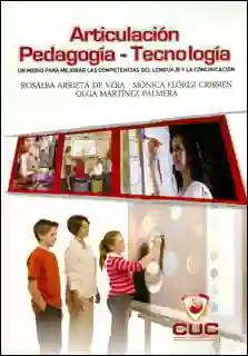Articulación Pedagogía- Tecnología. - VV.AA