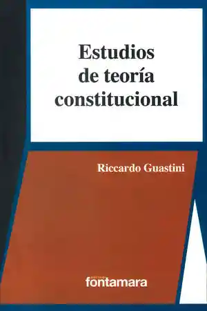 Estudios de Teoría Constitucional