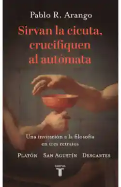 Sirvan La Cicuta Crucifiquen Al Automata