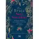 La Bruja Autosanadora. - Autor Desconocido