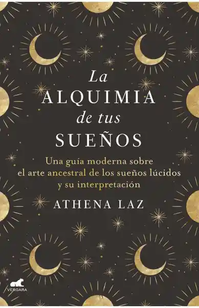 La Alquimia de Los Sueños - Laz Athena
